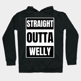 Straight Outta Welly Hoodie